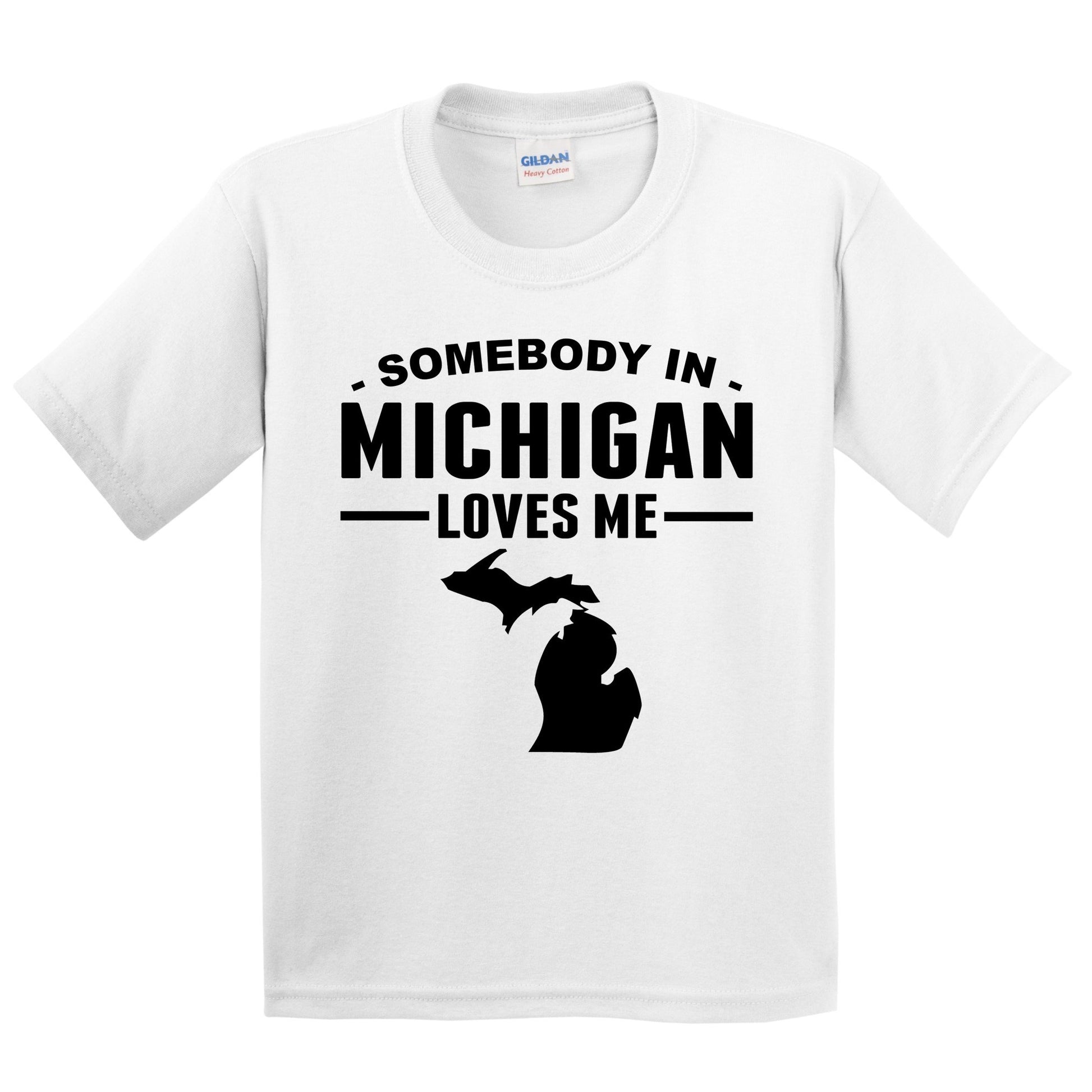 Somebody In Michigan Loves Me Kids T-Shirt - Michigan Youth Shirt