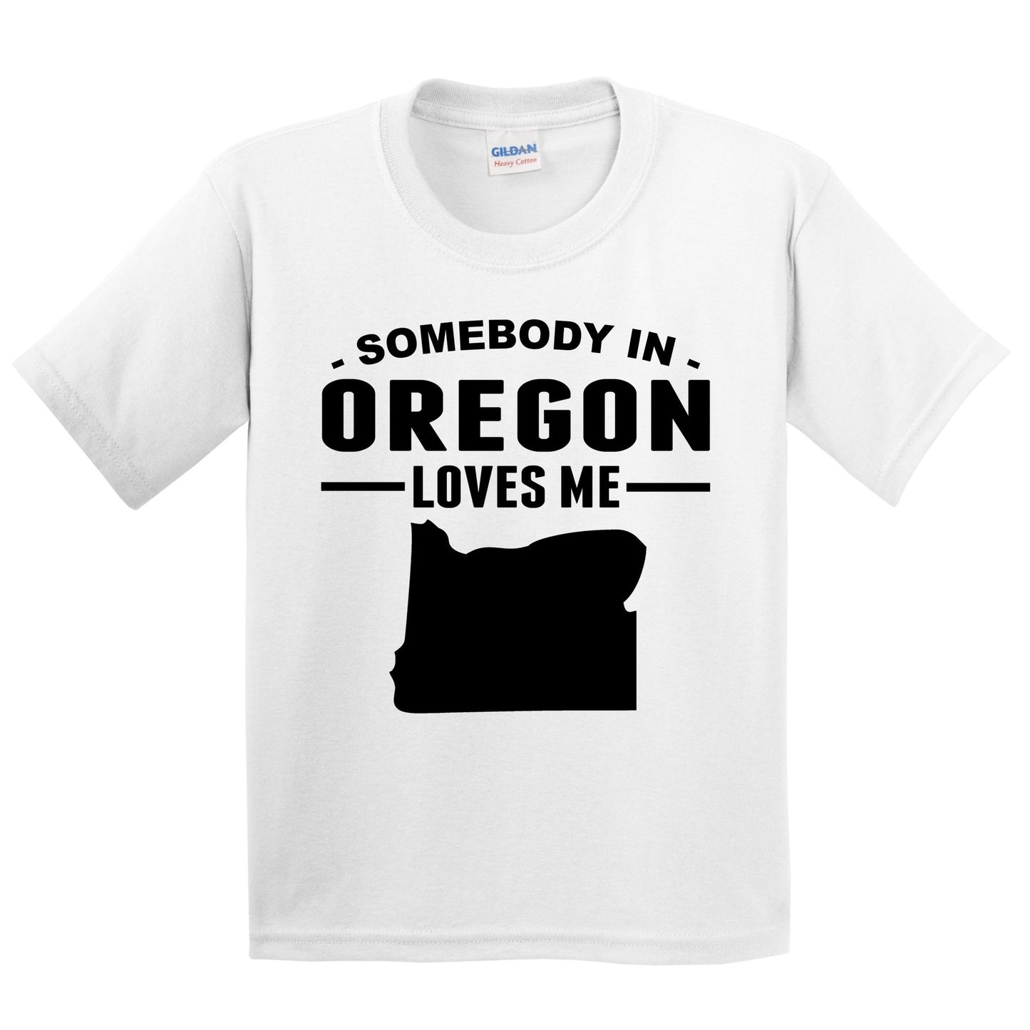 Somebody In Oregon Loves Me Kids T-Shirt - Oregon Youth Shirt