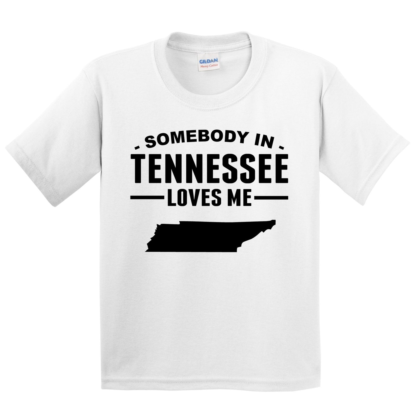 Somebody In Tennessee Loves Me Kids T-Shirt - Tennessee Youth Shirt