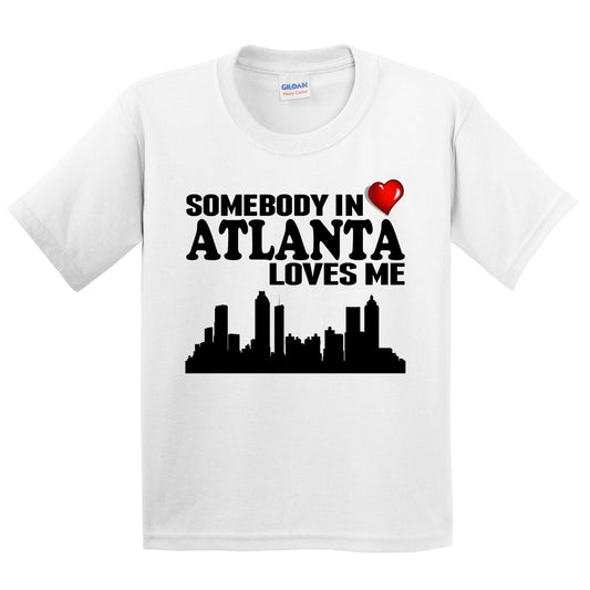 Somebody In Atlanta Loves Me Kids Youth T-Shirt