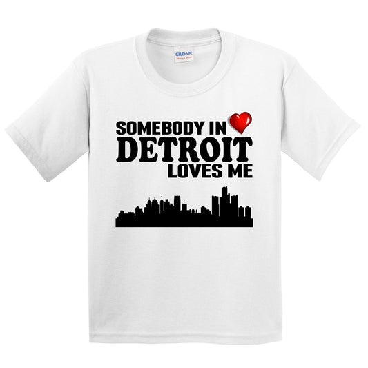 Somebody In Detroit Loves Me Kids Youth T-Shirt