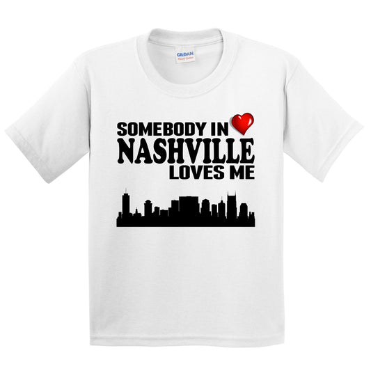 Somebody In Nashville Loves Me Kids Youth T-Shirt