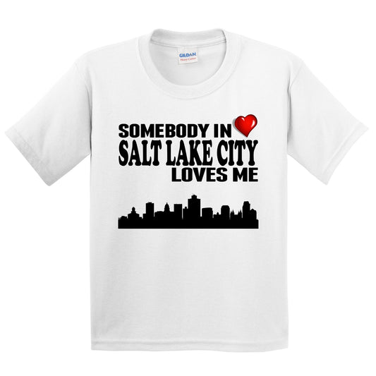 Somebody In Salt Lake City Loves Me Kids Youth T-Shirt