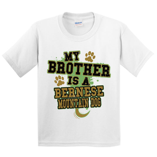 My Brother Is A Bernese Mountain Dog Funny Dog Kids Youth T-Shirt