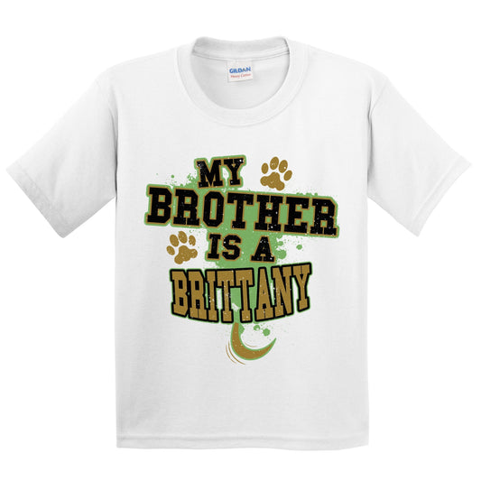 My Brother Is A Brittany Funny Dog Kids Youth T-Shirt