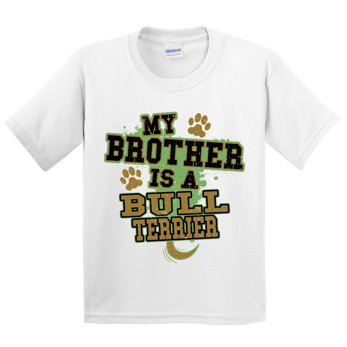 My Brother Is A Bull Terrier Funny Dog Kids Youth T-Shirt