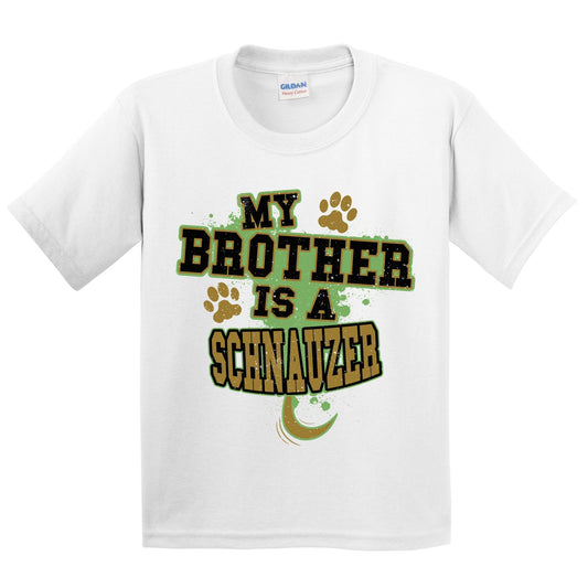 My Brother Is A Schnauzer Funny Dog Kids Youth T-Shirt