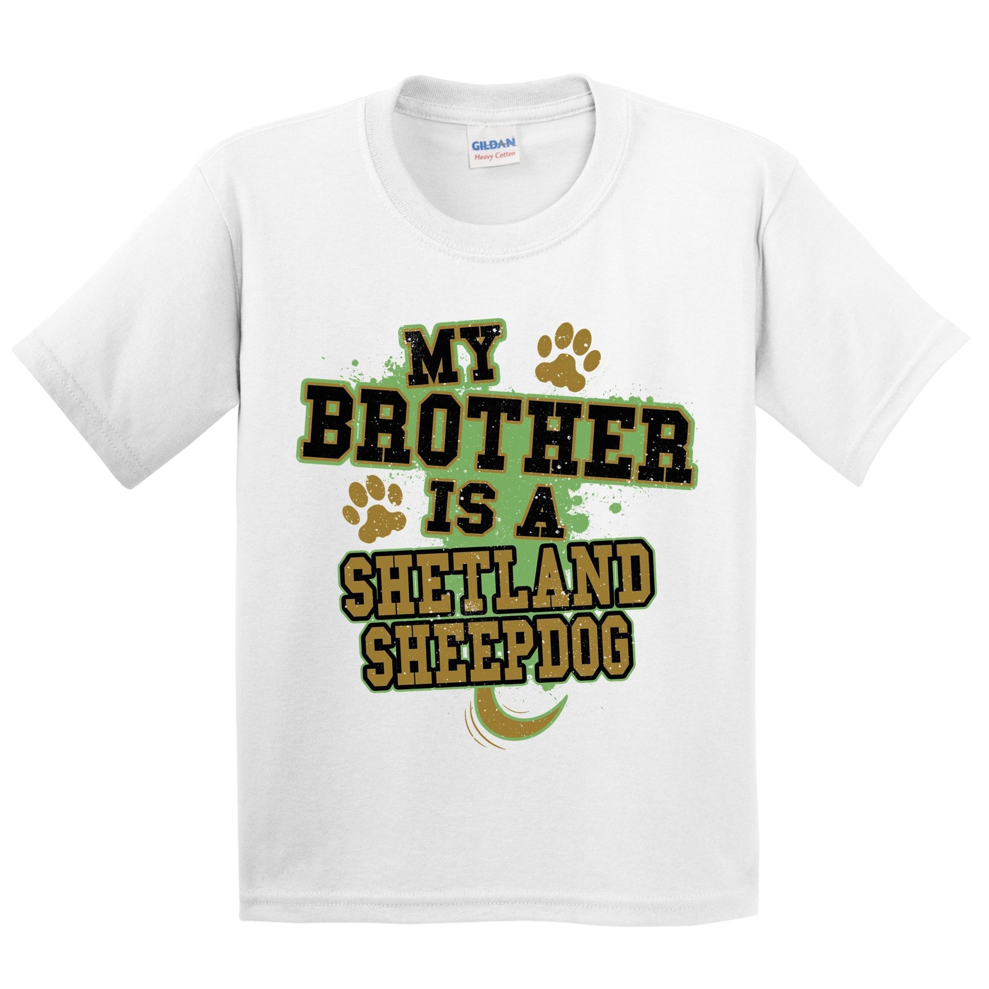 My Brother Is A Shetland Sheepdog Funny Dog Kids Youth T-Shirt