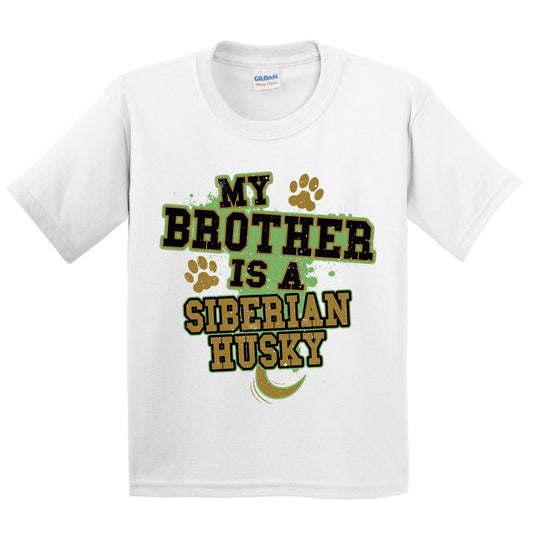 My Brother Is A Siberian Husky Funny Dog Kids Youth T-Shirt