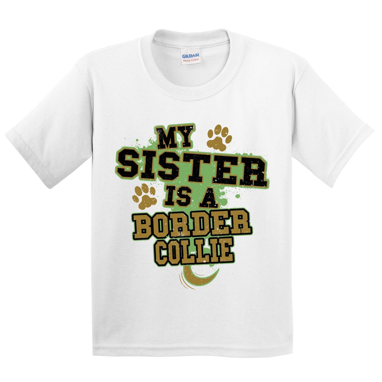 My Sister Is A Border Collie Funny Dog Kids Youth T-Shirt