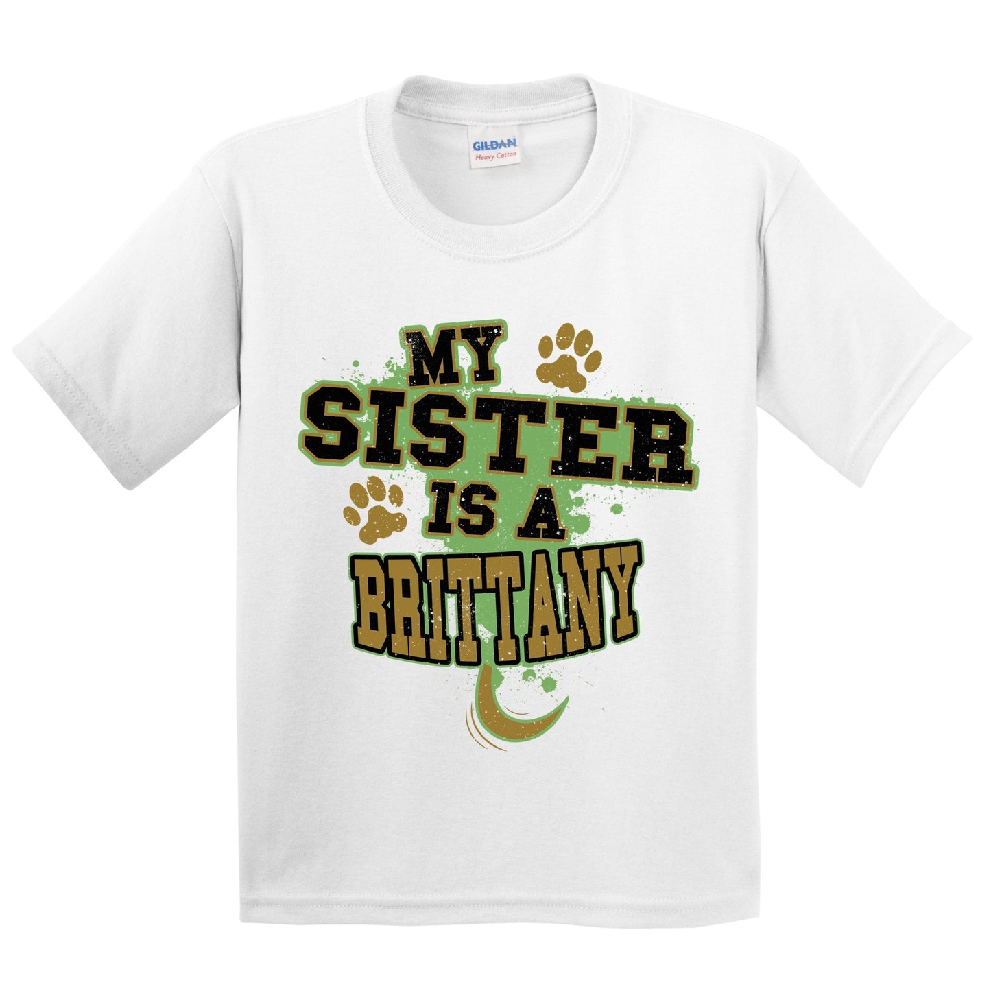 My Sister Is A Brittany Funny Dog Kids Youth T-Shirt