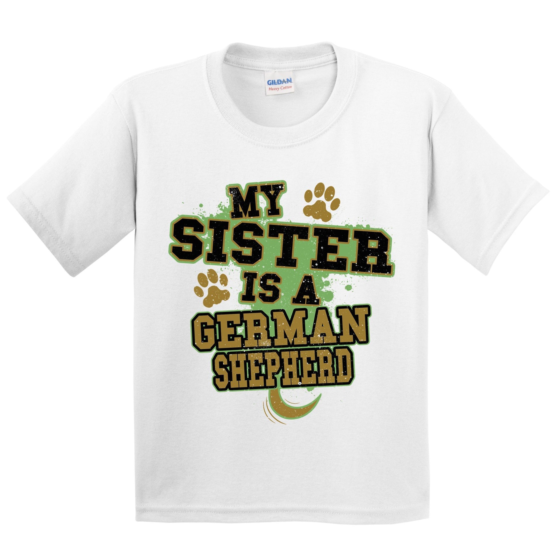 My Sister Is A German Shepherd Funny Dog Kids Youth T-Shirt
