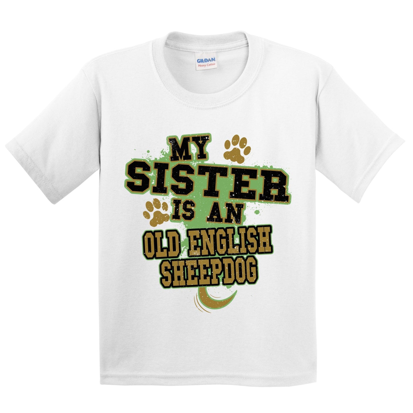 My Sister Is An Old English Sheepdog Funny Dog Kids Youth T-Shirt