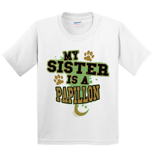 My Sister Is A Papillon Funny Dog Kids Youth T-Shirt