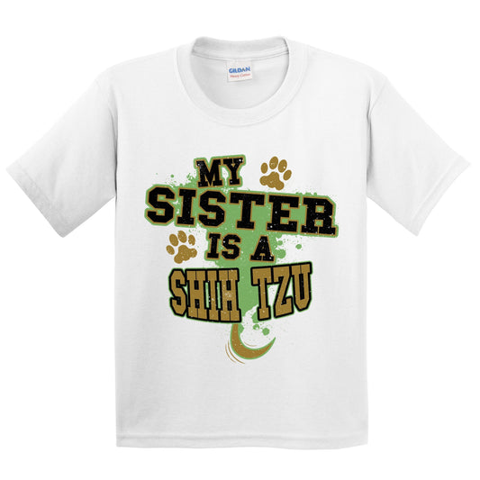 My Sister Is A Shih Tzu Funny Dog Kids Youth T-Shirt