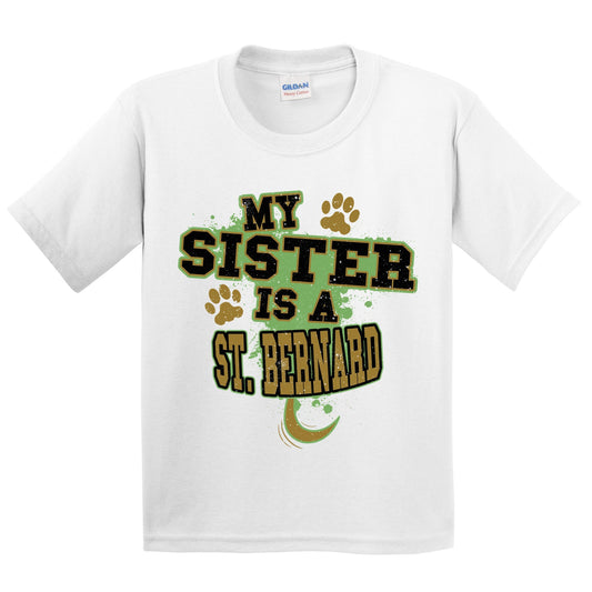 My Sister Is A St. Bernard Funny Dog Kids Youth T-Shirt