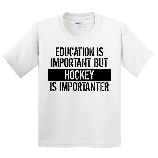 Education Is Important But Hockey Is Importanter Funny Kids Youth T-Shirt