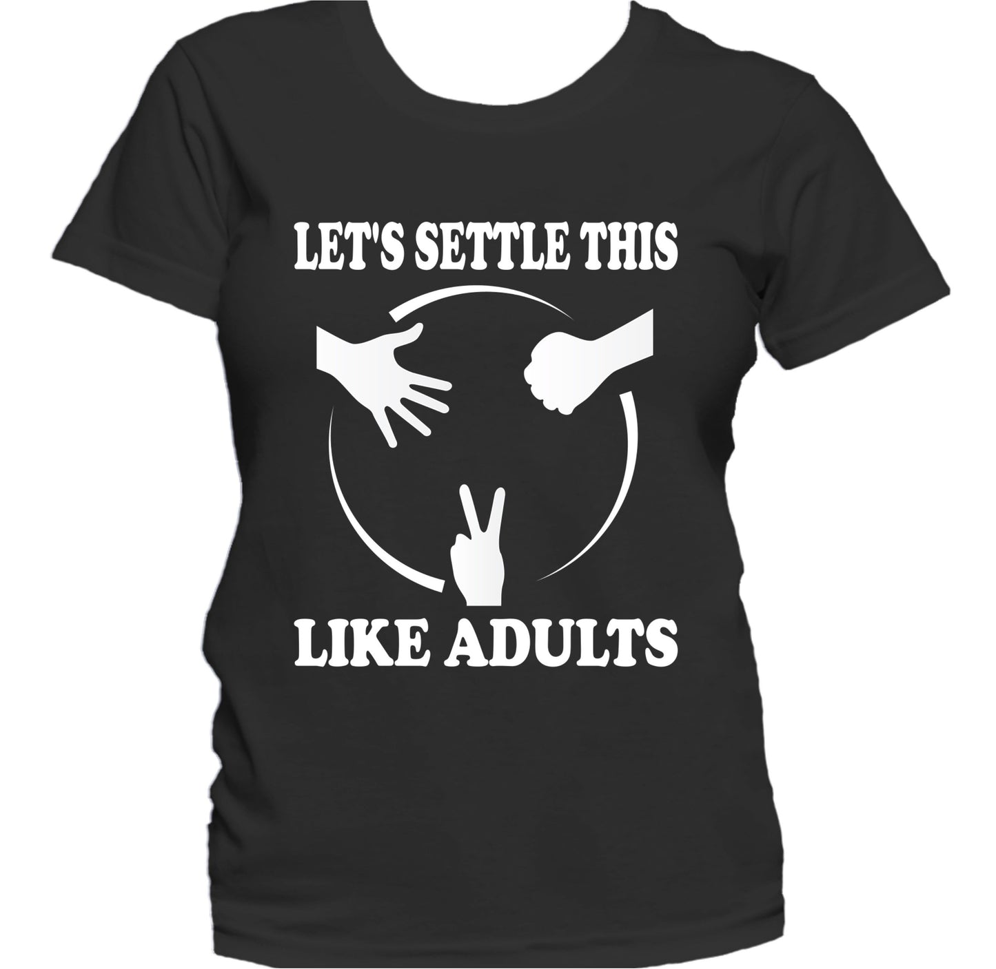 Let's Settle This Like Adults Rock Paper Scissors Funny Women's T-Shirt