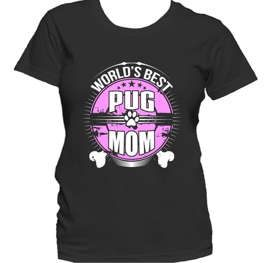 World's Best Pug Mom Dog Owner T-Shirt