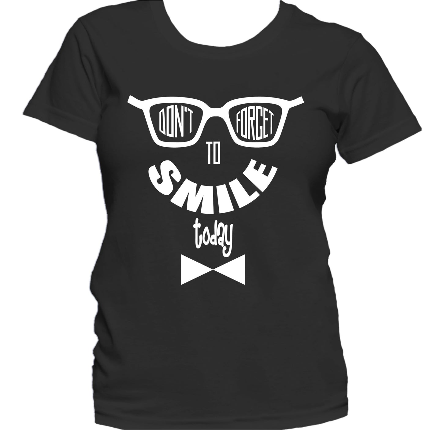 Don't Forget To Smile Today Smiley Face Women's T-Shirt