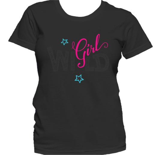 Wild Girl Fun Party Girl Women's T-Shirt