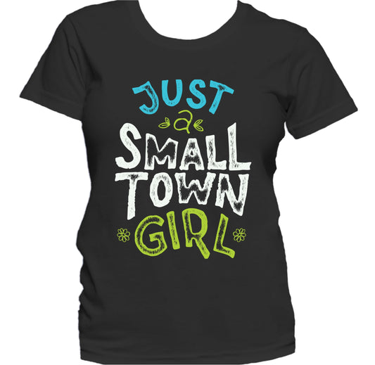 Just A Small Town Girl Cute Retro Style Women's T-Shirt