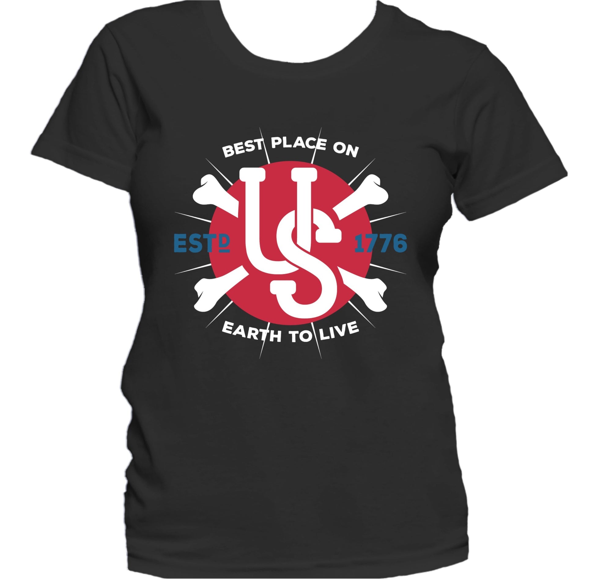 US Best Place On Earth To Live 1776 Crossbones Women's T-Shirt