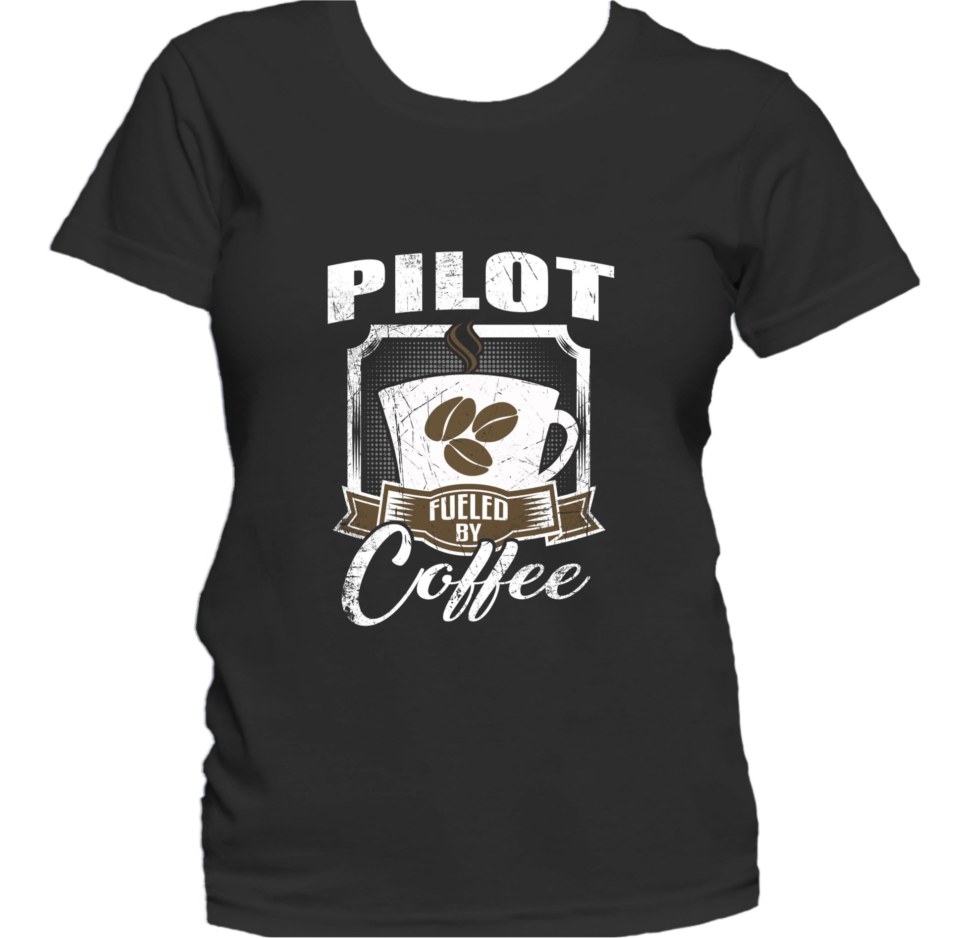 Pilot Fueled By Coffee Funny Women's T-Shirt