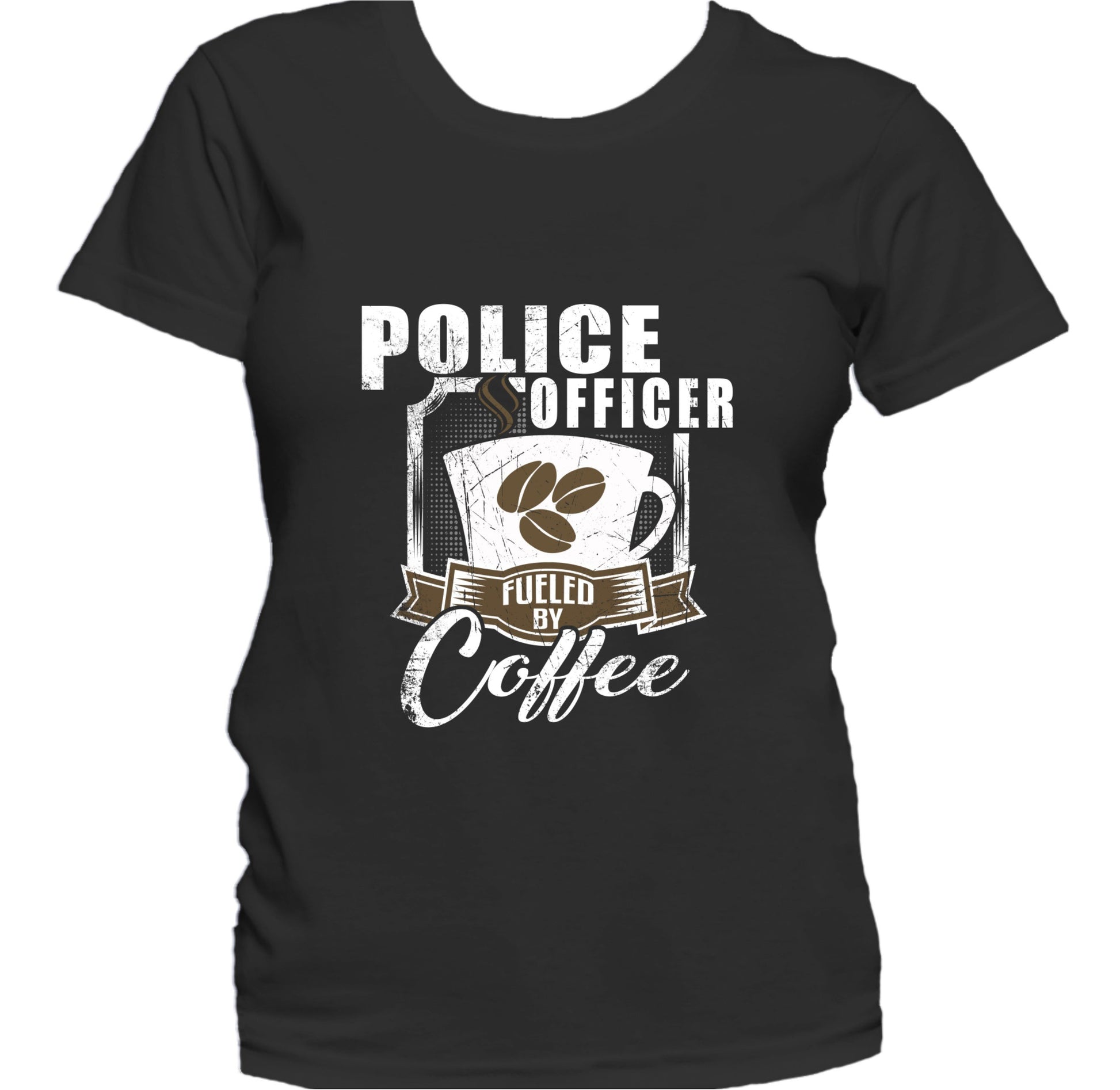 Police Officer Fueled By Coffee Funny Women's T-Shirt