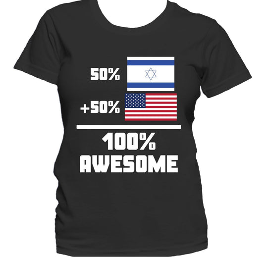 50% Israeli 50% American 100% Awesome Funny Flag Women's T-Shirt