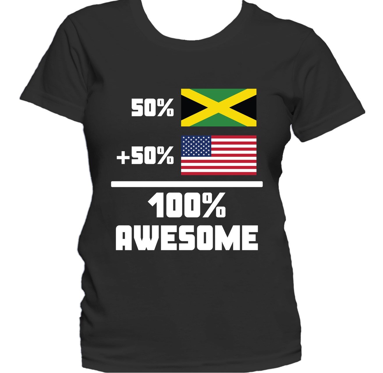 50% Jamaican 50% American 100% Awesome Funny Flag Women's T-Shirt