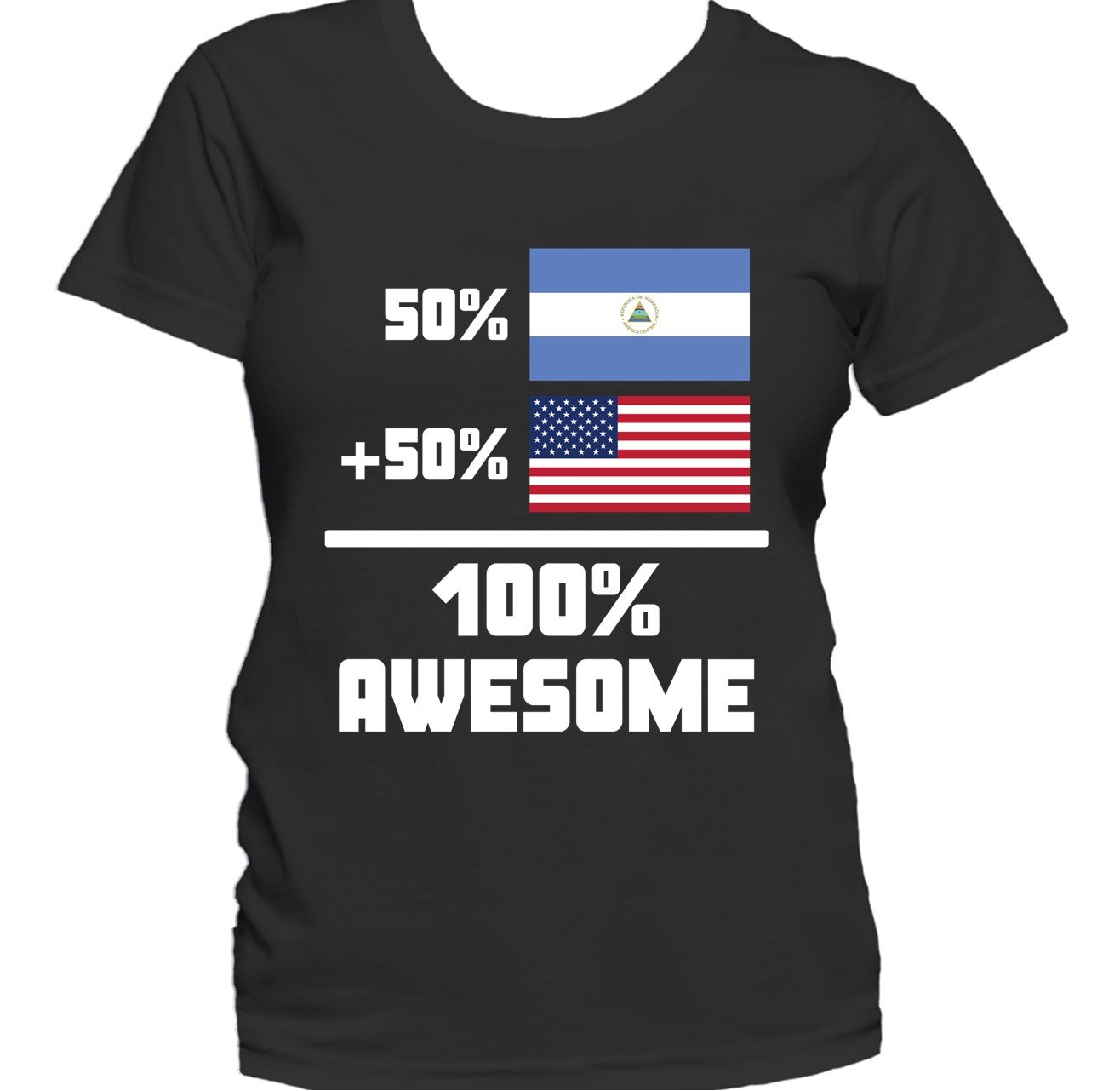 50% Nicaraguan 50% American 100% Awesome Funny Flag Women's T-Shirt