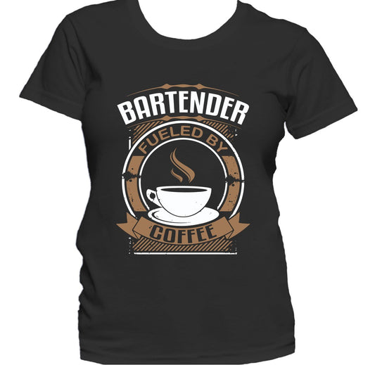 Bartender Fueled By Coffee Funny Bartending Women's T-Shirt