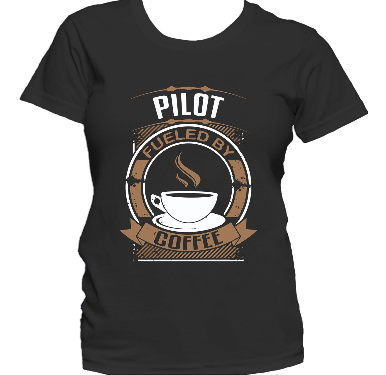 Pilot Fueled By Coffee Funny Women's T-Shirt