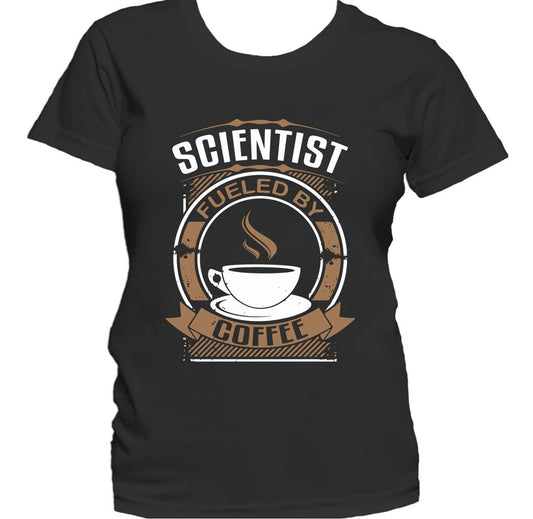 Scientist Fueled By Coffee Funny Science Women's T-Shirt