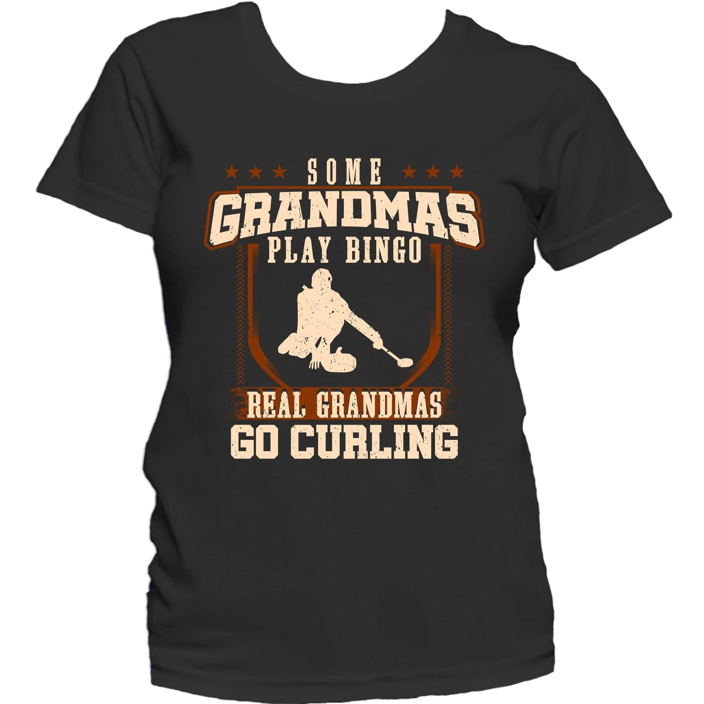 Some Grandmas Play Bingo Real Grandmas Go Curling Women's T-Shirt