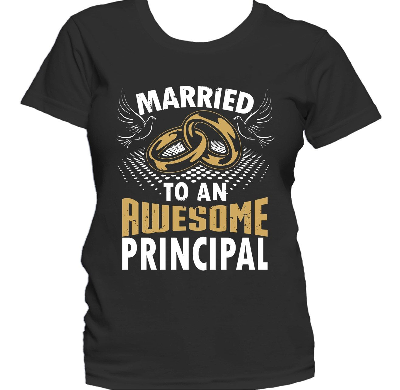 Married To An Awesome Principal Women's T-Shirt