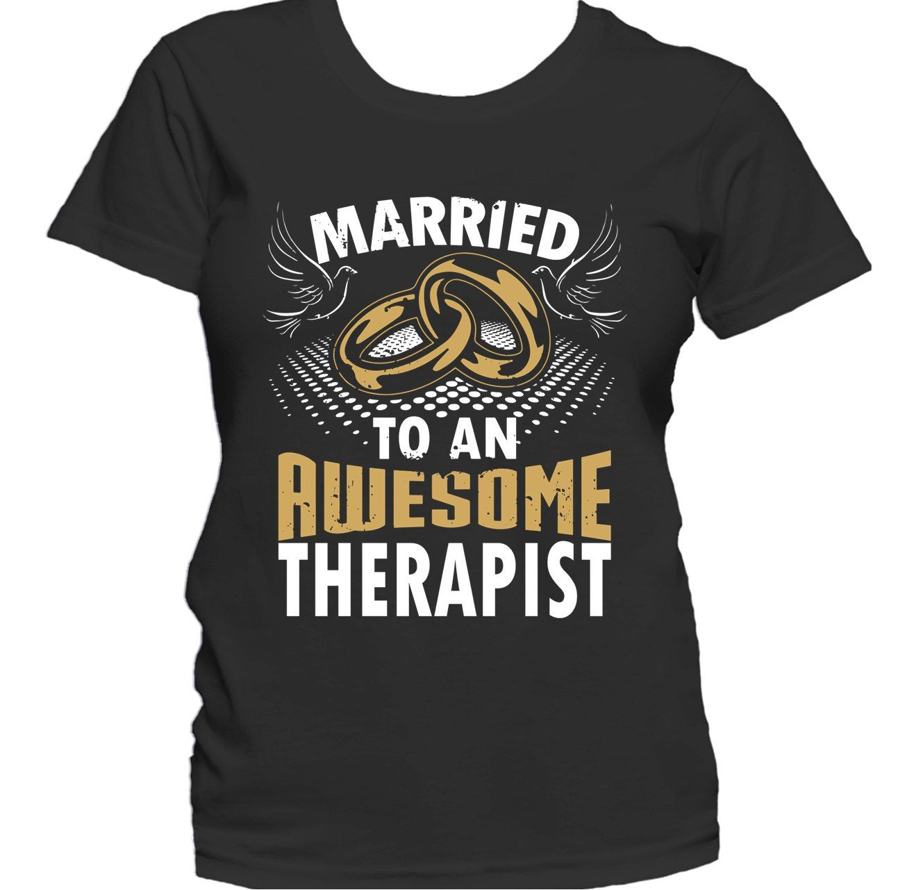 Married To An Awesome Therapist Women's T-Shirt