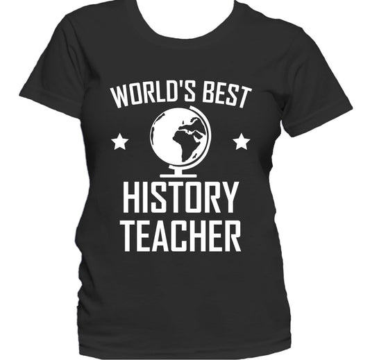 World's Best History Teacher Women's T-Shirt