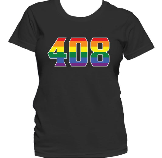 408 Area Code San Jose CA Gay Pride LGBT Rainbow Women's T-Shirt