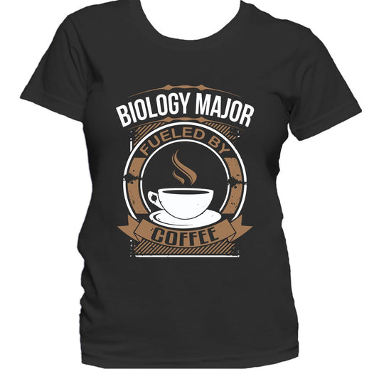 Biology Major Fueled By Coffee Funny College Student Women's T-Shirt
