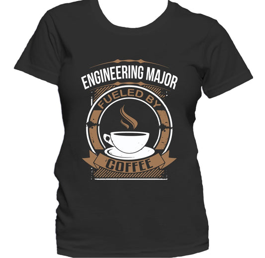 Engineering Major Fueled By Coffee Funny College Major Women's T-Shirt