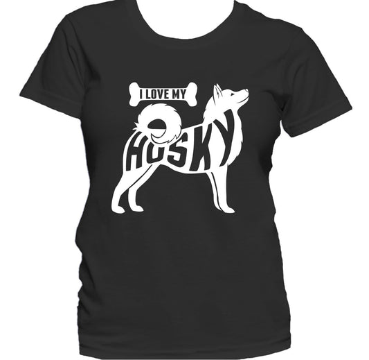 I Love My Husky Dog Owner Women's T-Shirt