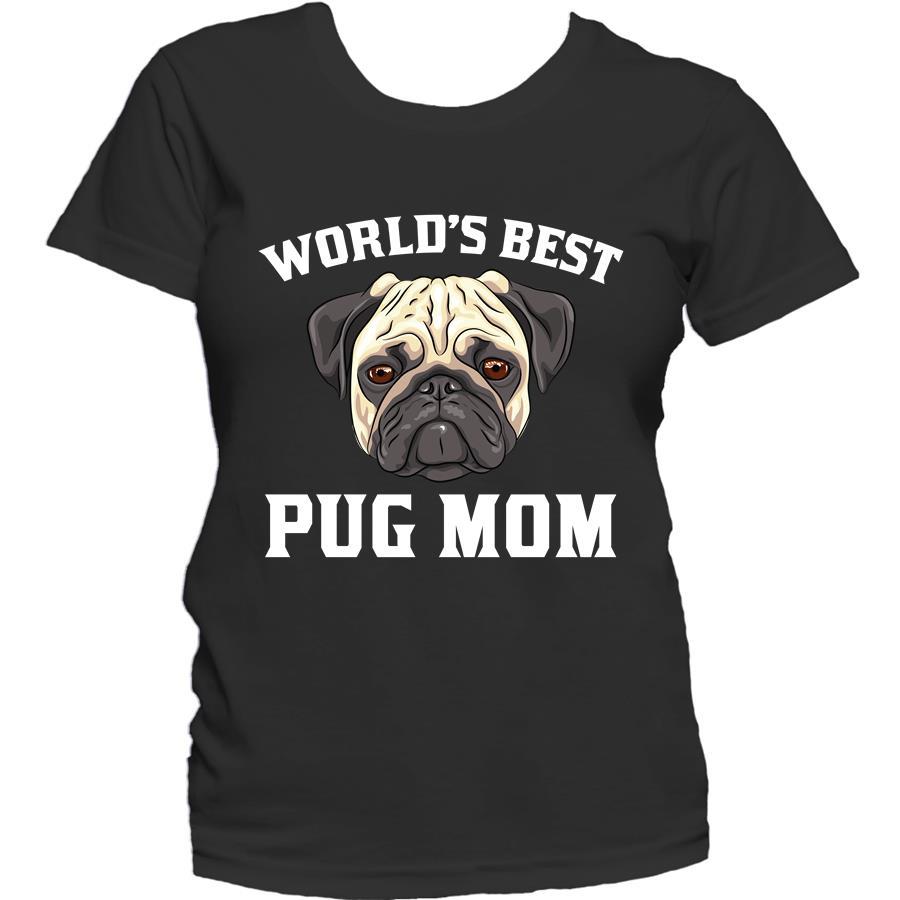 World's Best Pug Mom Dog Owner Women's T-Shirt