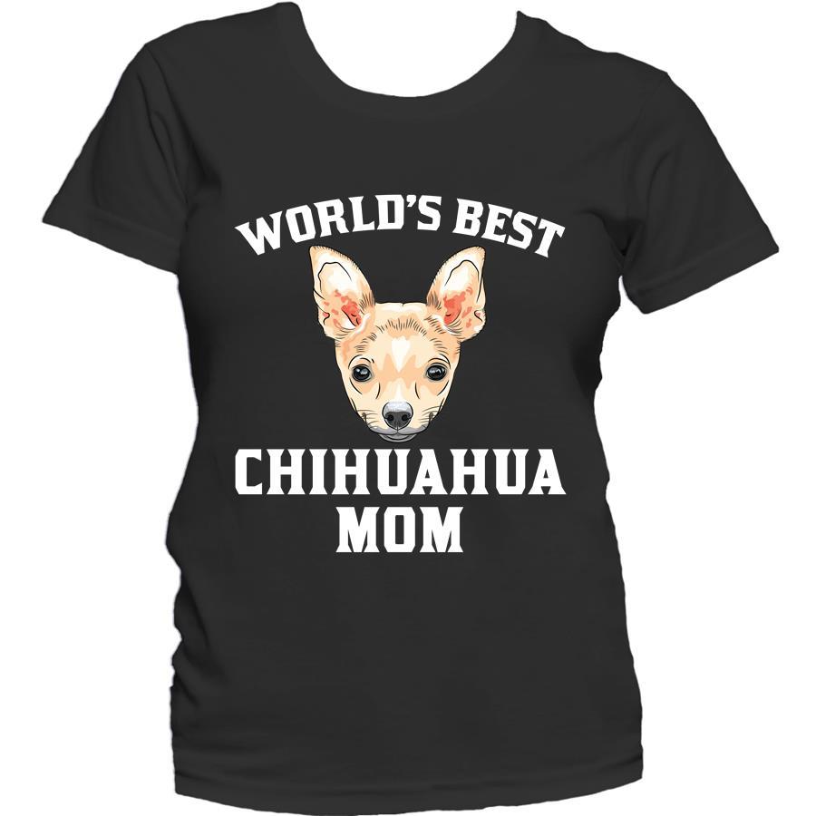 World's Best Chihuahua Mom Dog Owner Women's T-Shirt