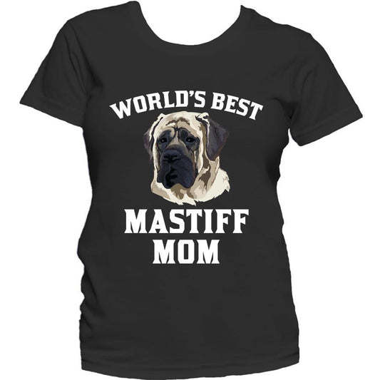 World's Best Mastiff Mom Dog Owner Women's T-Shirt