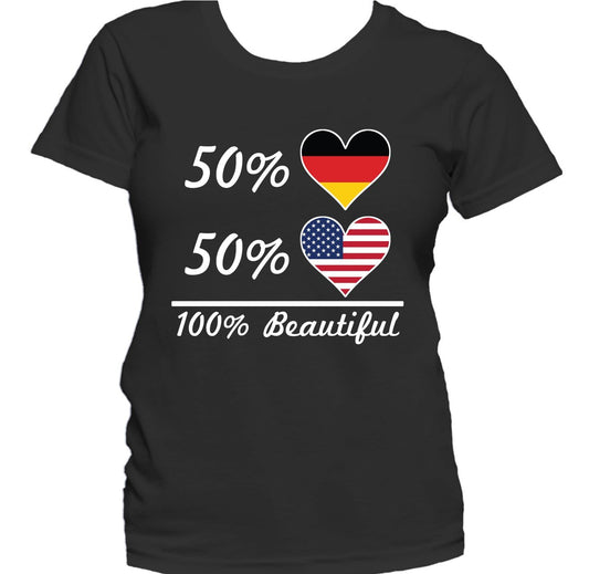 50% German 50% American 100% Beautiful Women's T-Shirt