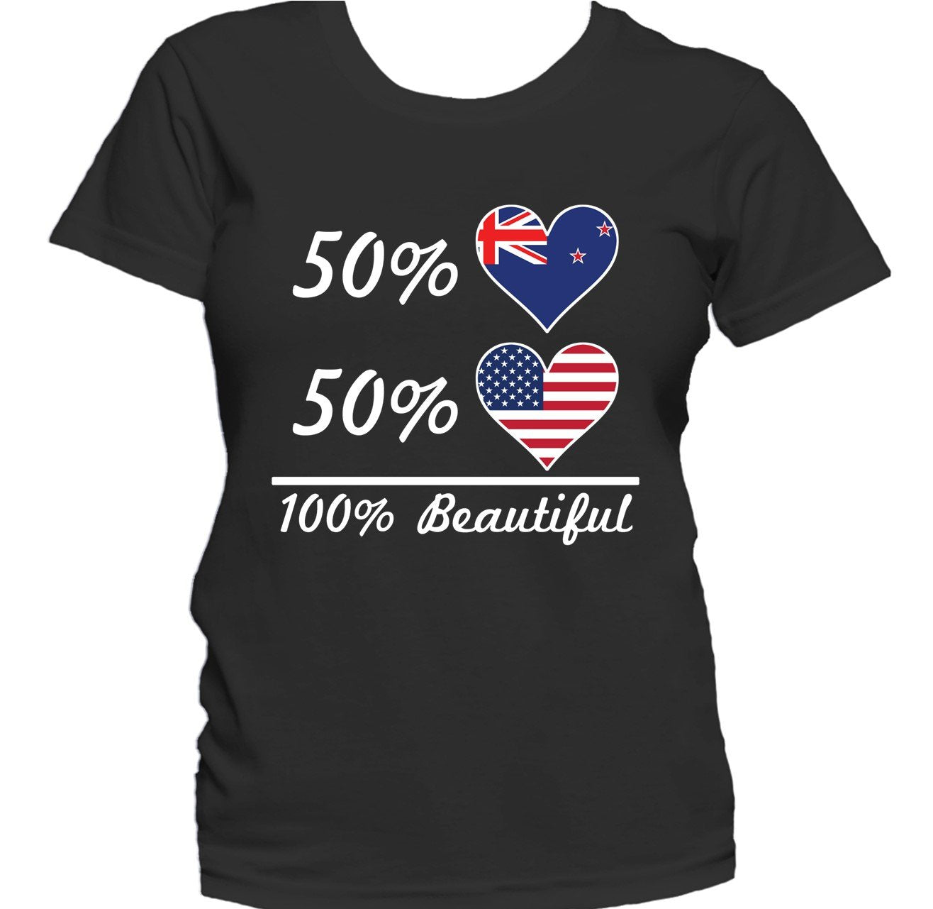 50% Kiwi 50% American 100% Beautiful Women's T-Shirt