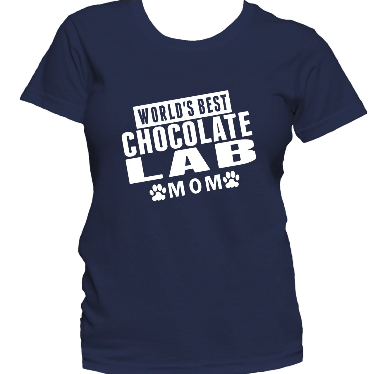 Chocolate Lab Mom Shirt - World's Best Chocolate Lab Mom Women's T-Shirt