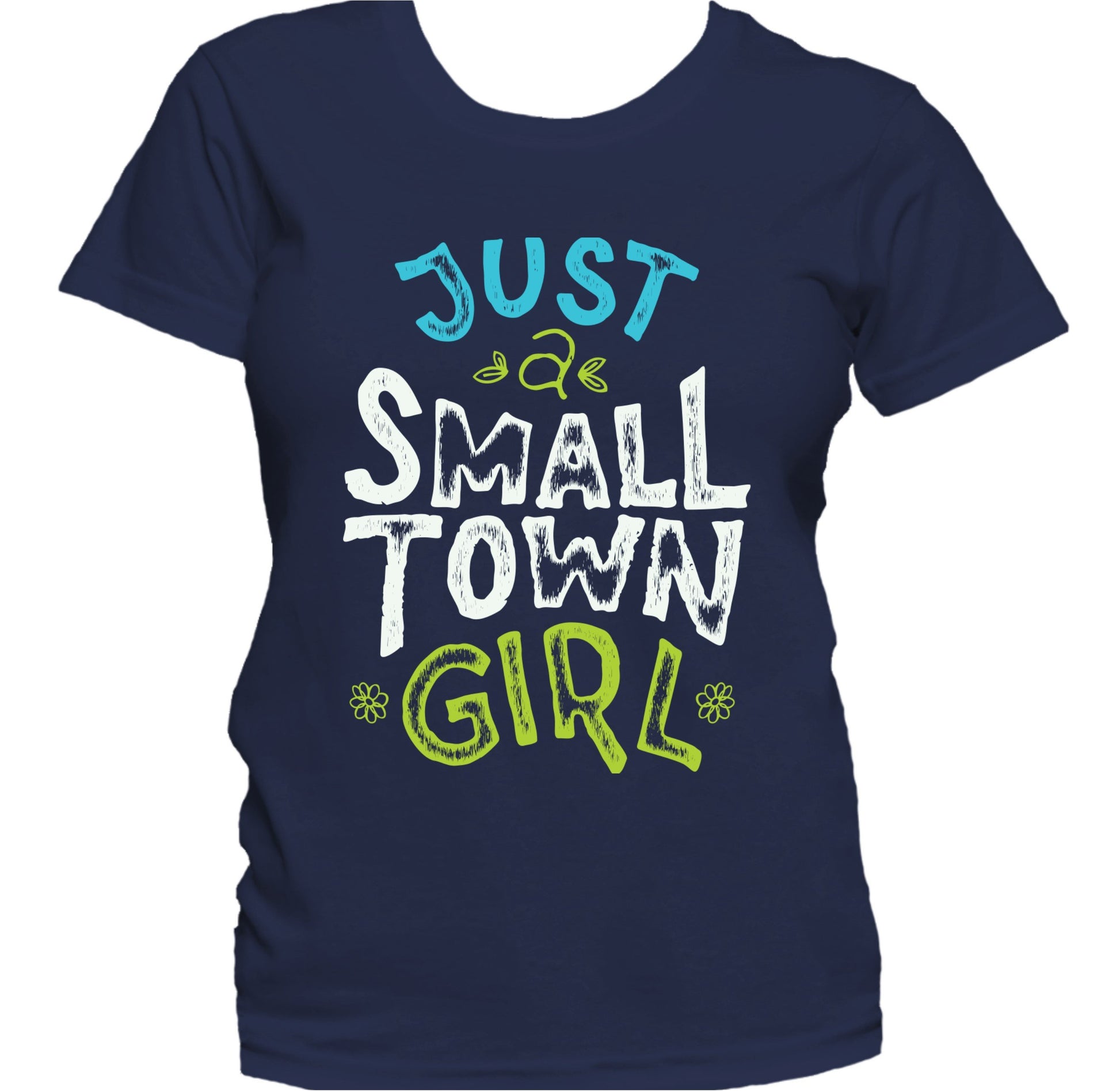 Just A Small Town Girl Cute Retro Style Women's T-Shirt